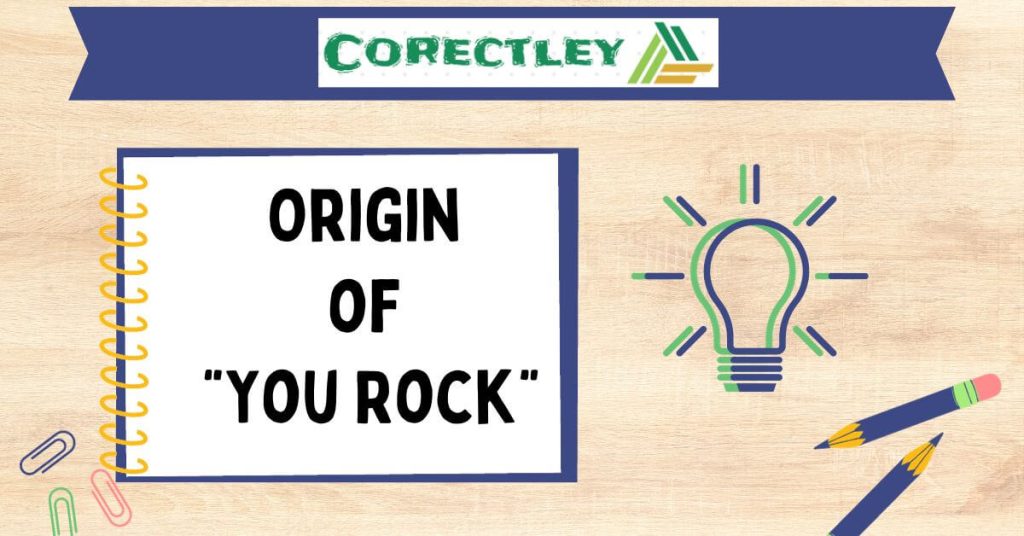 Origin of “You Rock”