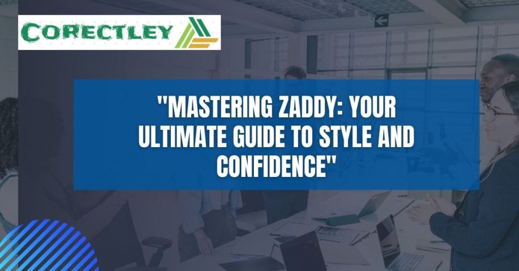 "Mastering Zaddy: Your Ultimate Guide to Style and Confidence"