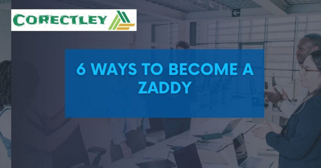 6 Ways to Become a Zaddy