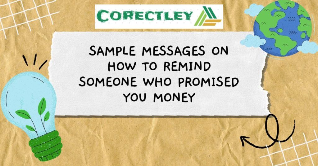 Sample Messages On How To Remind Someone Who Promised You Money