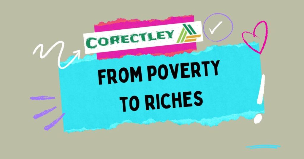 From poverty to riches