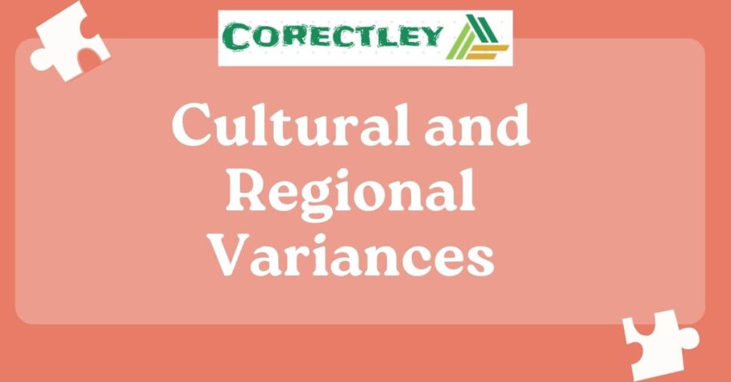 Cultural and Regional Variances